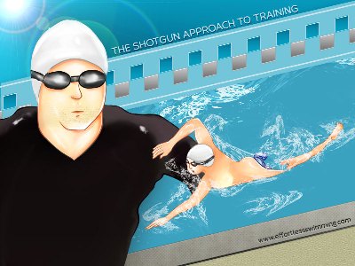 Shotgun Approach to Swimming Training